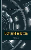 Licht und Schatten