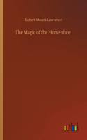 Magic of the Horse-shoe