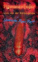 Flammenfeder Live von der Gartenschau