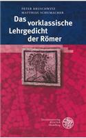 Das Vorklassische Lehrgedicht Der Romer