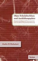 Ohne Schulabschluss Und Ausbildungsplatz