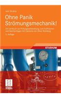 Ohne Panik Strömungsmechanik!