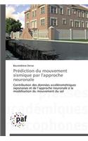 Prédiction Du Mouvement Sismique Par l'Approche Neuronale