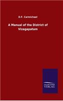 A Manual of the District of Vizagapatam