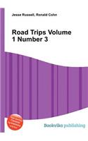 Road Trips Volume 1 Number 3: (English)