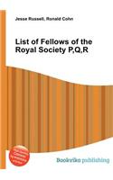 List of Fellows of the Royal Society P, Q, R: (English)