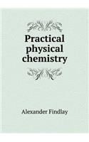 Practical Physical Chemistry: (English)