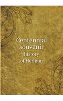 Centennial Souvenir History of Hermon