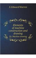 Elements of machine construction and drawing Or, Machine drawing: (English)
