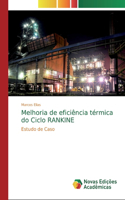 Melhoria de eficiência térmica do Ciclo RANKINE