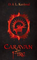 Caravan of Fire