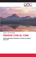Pensar Con El Cine