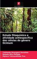 Estudo fitoquímico e atividade antiespecífica das células do gênero Ocimum