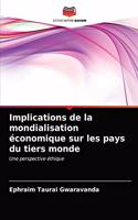 Implications de la mondialisation économique sur les pays du tiers monde