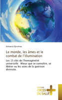 Le monde, les âmes et le combat de l'illumination