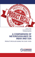 Comparision of Meteriovigilance in India and USA