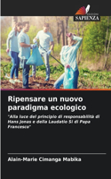Ripensare un nuovo paradigma ecologico