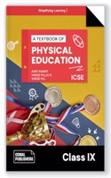 Oswal Physical Education Textbook for ICSE Class 9 : By Amit Rawat, Vinod Pillai R, Vinod M.L, Latest Edition