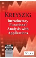 Introductory Functional Analysis With Applications