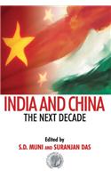 India and China the Next Decade