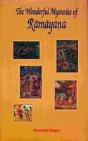 The Wonderful Mysteries Of Ramayana