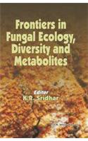 Frontiers in Fungal Ecology, Diversity and Metabolites