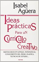 Ideas Practicas Para Un Curriculo Creativo