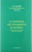 La tendencia del pensamiento economico (Spanish Edition)