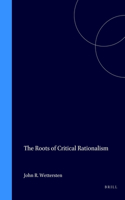 The Roots of Critical Rationalism