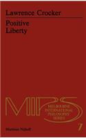 Positive Liberty