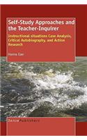 Self-Study Approaches and the Teacher-Inquirer: Instructional Situations Case Analysis, Critical Autobiography, and Action Research
