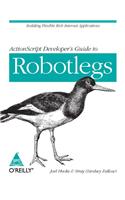 ActionScript Developer's Guide To Robotlegs