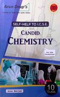 Arun Deep's Self Help TO ICSE Candid Chemistry for Class 10