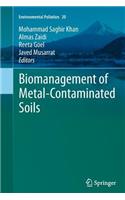 Biomanagement of Metal-Contaminated Soils