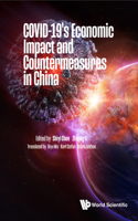 Covid-19's Economic Impact and Countermeasures in China