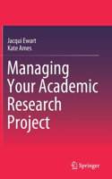 Managing Your Academic Research Project