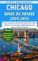 Chicago Guide De Voyage 2024-2025