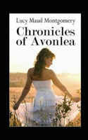 Chronicles of Avonlea Annotated