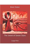 The Jewel of Seven Stars: Large Print