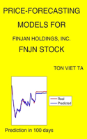 Price-Forecasting Models for Finjan Holdings, Inc. FNJN Stock