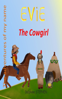 Evie the Cowgirl