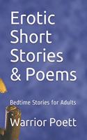 Erotic Short Stories & Poems: Bedtime Stories for Adults