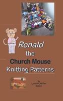 Ronald the Church Mouse Knitting Patterns