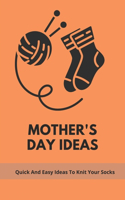 Mother's Day Ideas