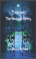 Through The Garden Gates