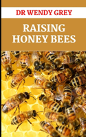 Raising Honey Bees
