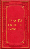 Treatise on the Left Emanation