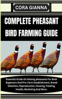 Complete Pheasant Bird Farming Guide