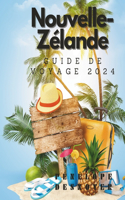 Nouvelle Zélande Guide de Voyage 2024