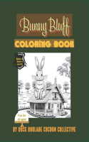 Bunny Bluff: Coloring Book